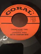 Lawrence Welk And His Champagne Music - Around The World / Champagne Time