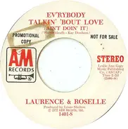 Lawrence & Roselle - Ev'rybody Talkin' 'Bout Love (Ain't Doin' It)