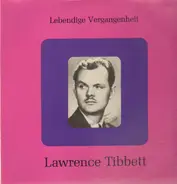 Lawrence Tibbett - Lebendige Vergangenheit