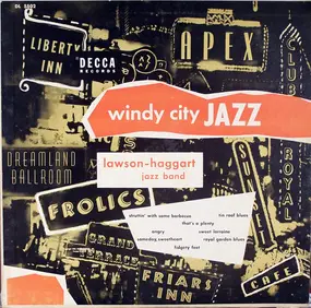 The Lawson-Haggart Jazz Band - Windy City Jazz