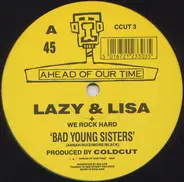 Lazy & Lisa - Bad Young Sisters / Dedications