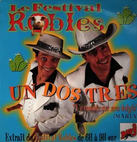 Le Festival Robles - Un, Dos, Tres 'Y'e Compte Sur Mes Doigts' (Maria)