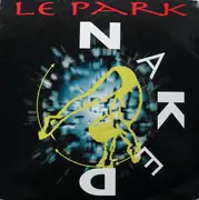 12inch Vinyl Single - Le Park - Naked