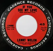 Lenny Welch - Father Sebastian / If You See My Love