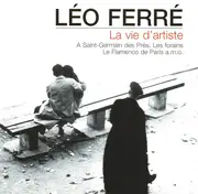 CD - Léo Ferré - La Vie D'Artiste