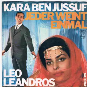 Leo Leandros - Kara Ben Jussuf / Jeder Weint Einmal