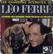 7'' - Léo Ferré - Les Chansons Interdites De Léo Ferré