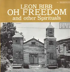 Leon Bibb - Oh Freedom And Other Spirituals