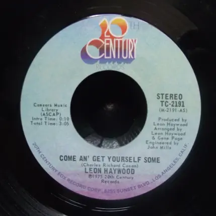 Leon Haywood - Come An' Get Yourself Some / Who You Been Giving It Up To