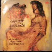 Leoš Janáček / Pribyl, Marova, Palenicek - Zápisník Zmizelého