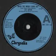 7'' - Leo Sayer - When The Money Runs Out / Takin' The Easy Way Out