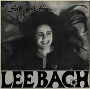 Lee Bach - Folk And Free