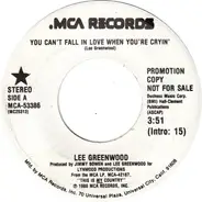 Lee Greenwood - You Can't Fall In Love When You're Cryin'