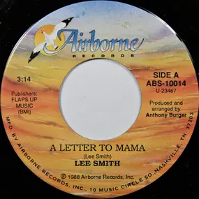Lee Smith - A Letter To Mama