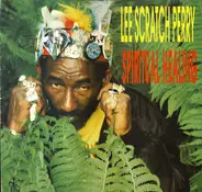 Lee Perry - Spiritual Healing