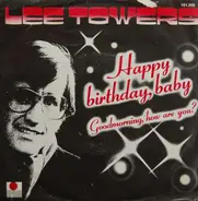 Lee Towers - Happy Birthday, Baby