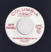 Lefty Frizzell - I Just Couldn't See The Forest (For The Trees) / Everything Keeps Coming Back (To You)