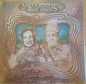 Lefty Frizzell - Sings The Songs Of Jimmie Rodgers