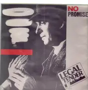 12'' - Legal Tender - No Promises