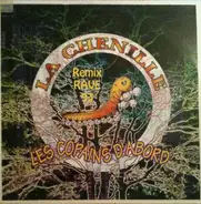 Les Copains D'Abord - La Chenille (Remix Rave 93)