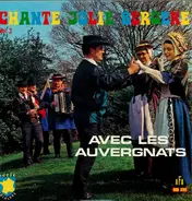 Les Auvergnats - Chante Jolie Bergère Vol.3