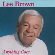 Les Brown - Anything Goes