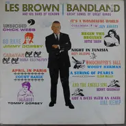 Les Brown And His Band Of Renown - Bandland (Great Songs Of Great Bands)