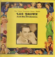 Les Brown And His Orchestra - The Great American Dance Bands: Les Brown, 1949