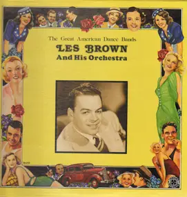 Les Brown - The Great American Dance Bands: Les Brown, 1949