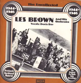 Les Brown - The Uncollected Les Brown And His Orchestra 1944 - 1946