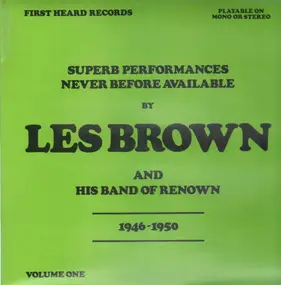 Les Brown - Les Brown & His Band Of Renown 1946-1950 Volume 1, Same