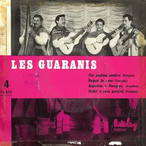 Les Guaranis - Che Pochina Nendive