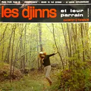 Les Djinns - Les Djinns Et Leur Parrain