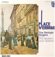 Les Swingle Singers / The Modern Jazz Quartet - Place Vendôme