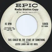 Lester Lanin And His Orchestra - This Could Be The Start Of Something / Blue Tango Rock