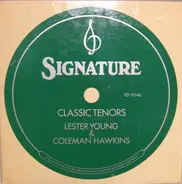 Lester Young / Coleman Hawkins - Classic Tenors