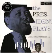 Lester Young - The President Plays with the Oscar Peterson Trio