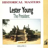 Lester Young - The President Vol. Two