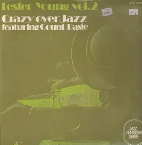 Lester Young - Crazy Over Jazz