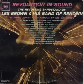 Les Brown - Revolution In Sound - Saluting Songs Made Famous By Big Bands