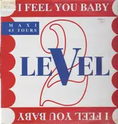 12inch Vinyl Single - Level 2 - I Feel You Baby