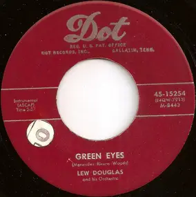 Lew Douglas And His Orchestra - Green Eyes
