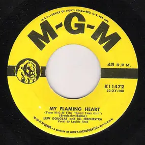 Lew Douglas And His Orchestra - My Flaming Heart / Ruby