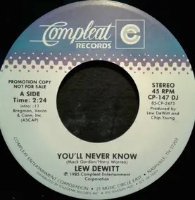 Lew DeWitt - You'll Never Know
