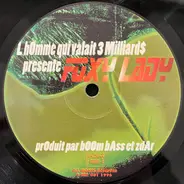 L'H0mme Qui Valait 3 MilliardS - Foxy Lady / Dynapoly