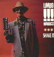 Limbomaniacs - Shake It