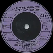 7'' - Limmie & Family Cookin' - A Walkin' Miracle