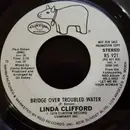 7inch Vinyl Single - Linda Clifford - Bridge Over Troubled Water - 73