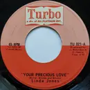 7inch Vinyl Single - Linda Jones - Your Precious Love - SP