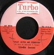 Linda Jones - Stay With Me Forever